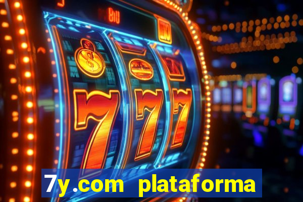 7y.com plataforma de jogos